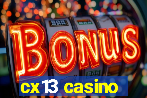 cx13 casino